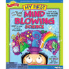MY FIRST MIND BLOWING SCIENCE EXPERIMENT KIT