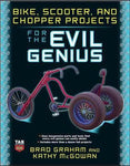 BIKE SCOOTER AND CHOPPER PROJECT FOR THE EVIL GENIUS