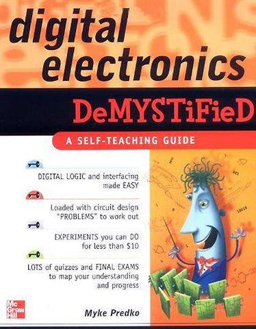 DIGITAL ELECTRONICS DEMYSTIFIED {{