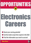 OPPORTUNITIES IN ELECTRONICS {{CAREERS BY MARK ROWH