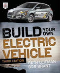 BUILD YOUR OWN ELECTRIC VEHICLE BY LEITMAN AND BRANT