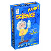 HANDY SCIENCE-WATER 6 EXPERIMENTS