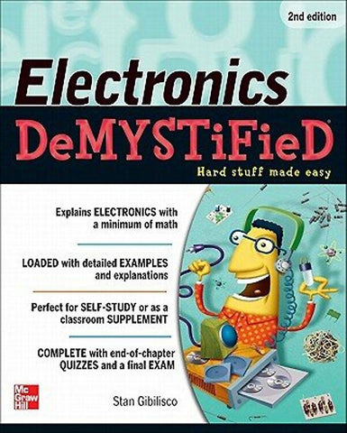 ELECTRONICS DEMYSTIFIED 2ND EDITION