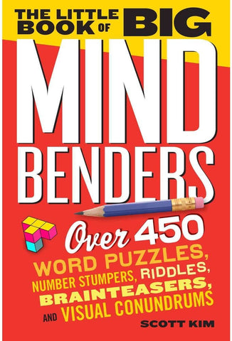 THE LITTLE BOOK OF BIG MIND.. BENDERS-OVER 450 WORD PUZZLES