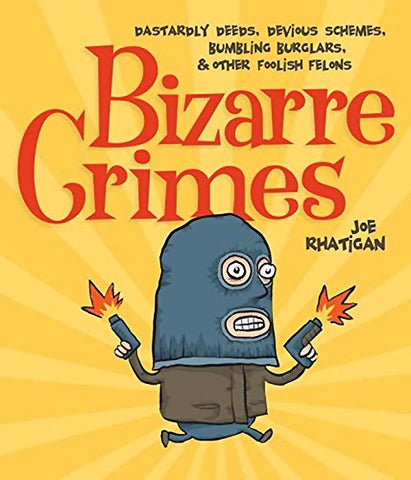 THE BOOK OF BIZARRE CRIMES