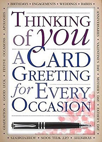 THINKING OF YOU:A CARD GREETING FOR EVERY OCCASSION